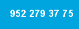 952 279 37 75 952 279 37 75